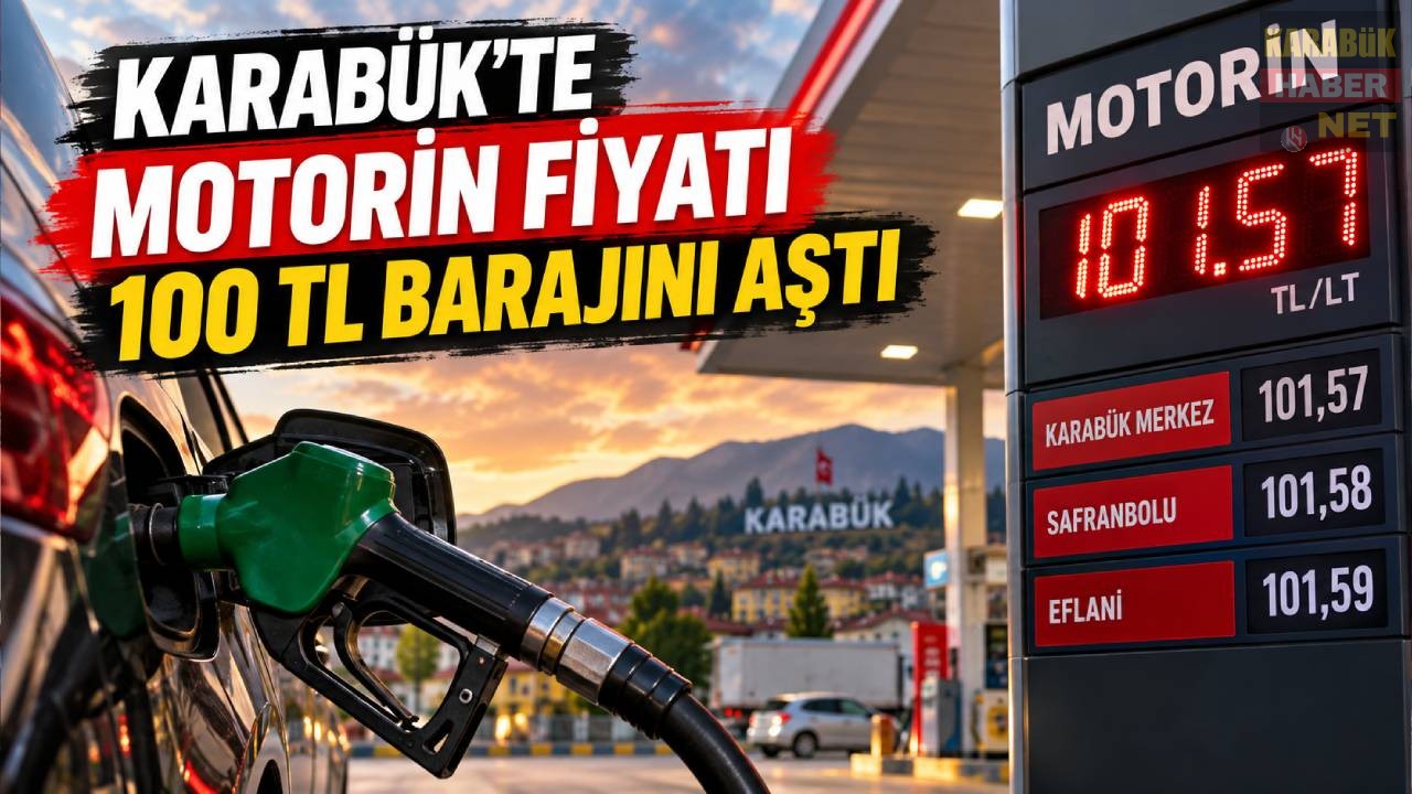 KARABÜK’TE MOTORİN FİYATI 100 TL BARAJINI AŞTI