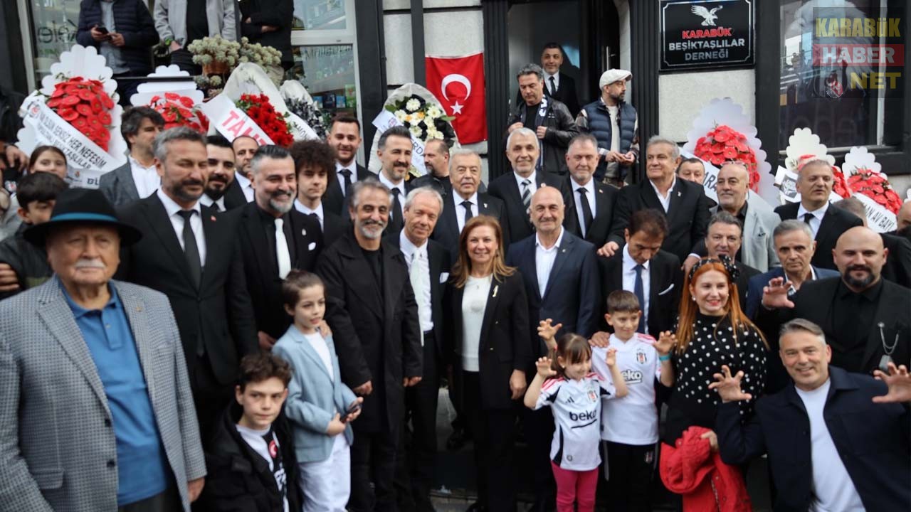 KARABÜK BEŞİKTAŞ DERNEĞİ AÇILDI YOĞUN KATILIM DİKKAT ÇEKTİ